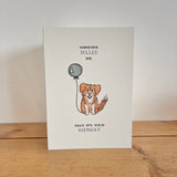 Someone Tolled Me That It’s Your Birthday - Duck Toller Dog Themed Card