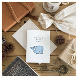 I Whaley Miss You Card