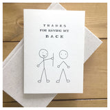 Thanks For Having My Back - Thank You Card