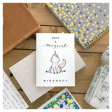 Have A Magical Birthday - Punny Unicorn Greeting Card