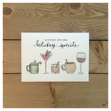 Let's Get Into The Holiday Spirits - Christmas Card