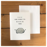 You Are Going To Rock This - Encouragement Greeting Card