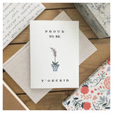 Proud To Be Y'orchid - Parent Card