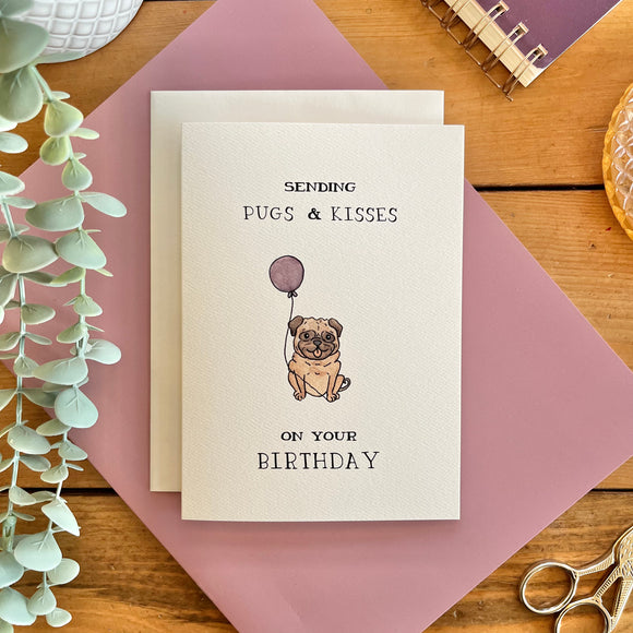 Pugs & Kisses Birthday Card