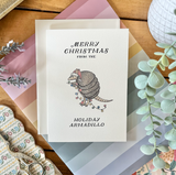 Christmas - Holiday Armadillo Punny Card for Friends