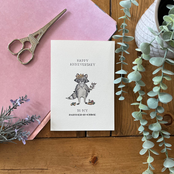 Anniversary – “Partner In Crime”  Punny Raccoon Card