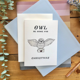 Owl Be Home For Christmas - Holiday Card