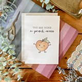 Thank You - Much A-Peach-iated Gratitude Card