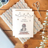 Wreck the Halls – Funny Raccoon Christmas Card