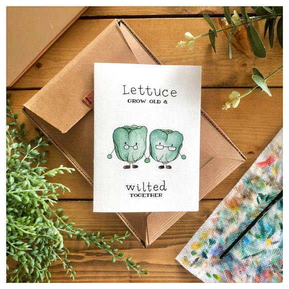 Lettuce Grow Old and Wilted Together Card