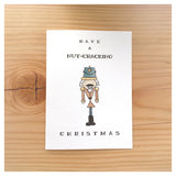 Have A Nutcracking Christmas Card