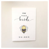 Bride To Bee Card