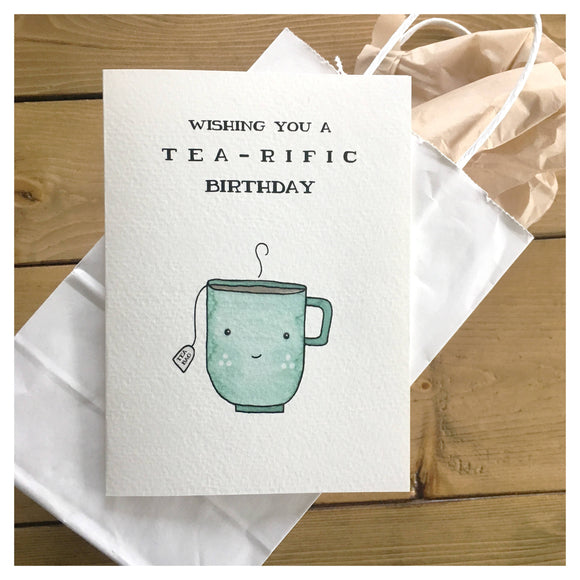 Wishing You A Tea-rific Birthday Card