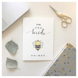 Bride To Bee Card