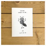 You're Going To Be An Ant Card