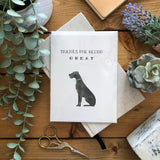 Thanks For Being Great - Great Dane Card