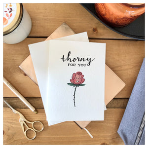 Thorny For You Card